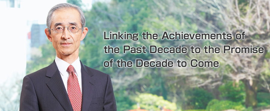 Linking the Achievements of the Past Decade to the Promise of the Decade to Come
