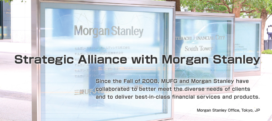 Strategic Alliance with Morgan Stanley