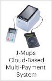 J-Mups Cloud-Based Multi-Payment System